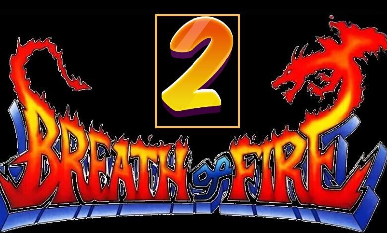 The image is all about Breath of Fire 2